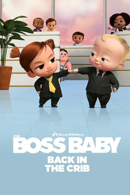 Show cover for The Boss Baby: Back in the Crib