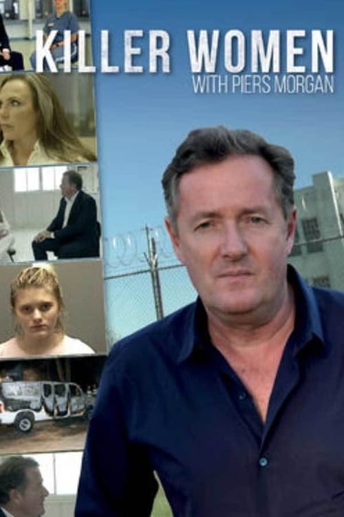 Show cover for Killer Women with Piers Morgan