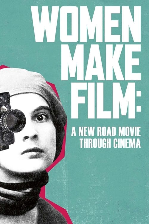 Show cover for Women Make Film: A New Road Movie Through Cinema