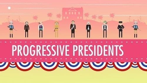 Progressive Presidents