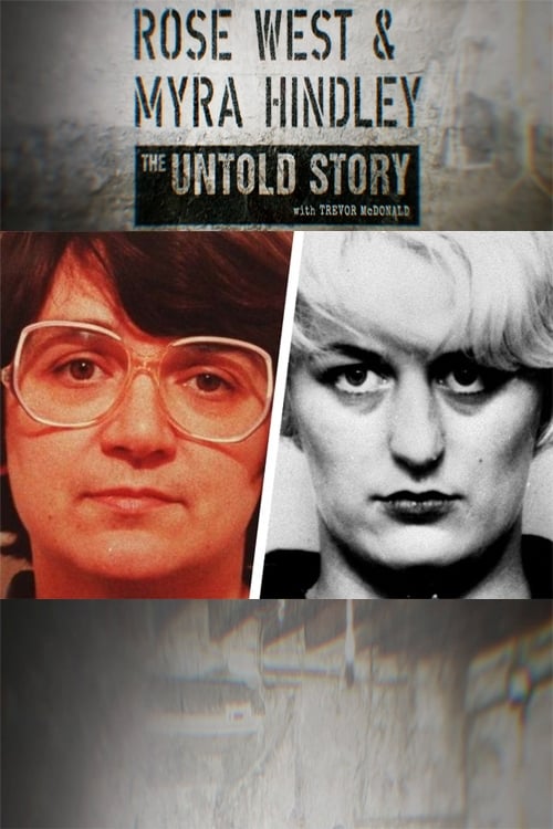 Show cover for Rose West and Myra Hindley: The Untold Story