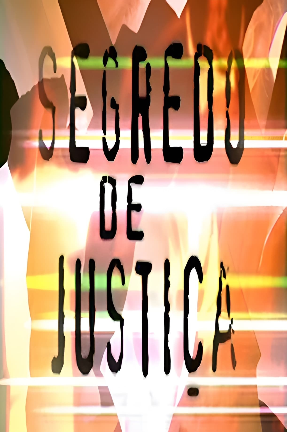 Show cover for Segredo de Justiça