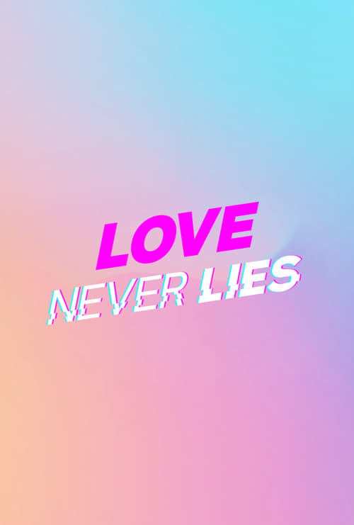 Show cover for Love Never Lies