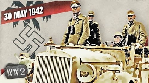 Week 144 - Rommel's Desert Dash - The Whole Bloody Afrika Korps! - Gazala - WW2 - May 30, 1942