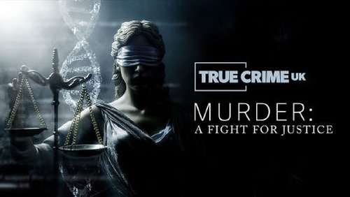 Background image for Murder - A Fight for Justice