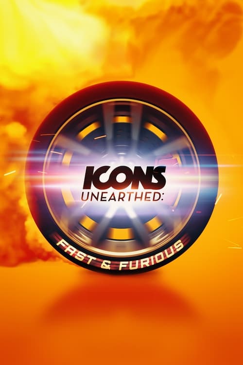 Show cover for Icons Unearthed: Fast & Furious