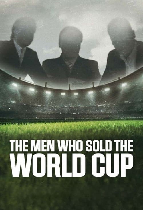 Show cover for The Men Who Sold The World Cup