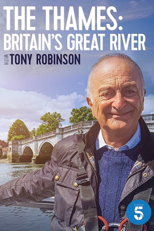 Show cover for The Thames: Britain's Great River with Tony Robinson