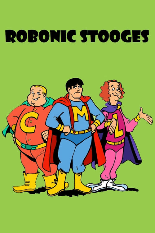 Show cover for The Robonic Stooges