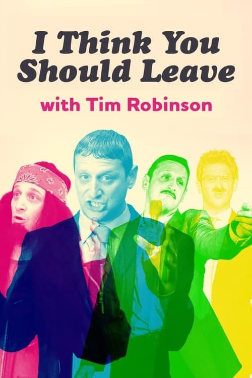 Show cover for I Think You Should Leave with Tim Robinson