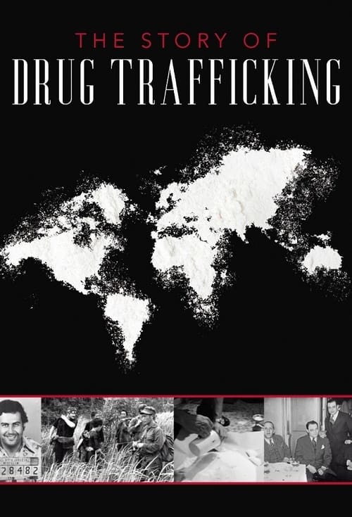 Show cover for The Story of Drug Trafficking