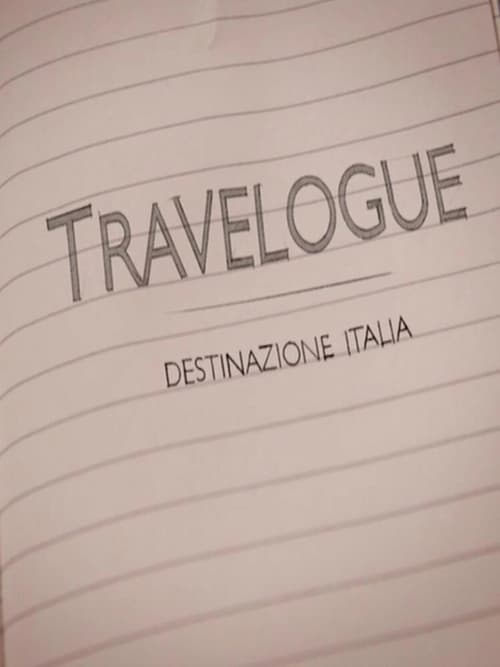 Travelogue: Destination Italy