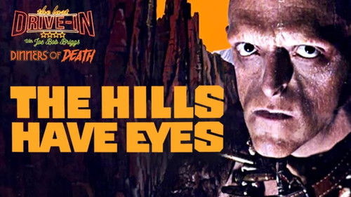The Hills Have Eyes