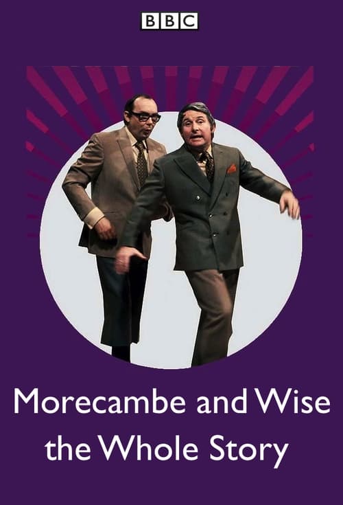 Show cover for Morecambe and Wise the Whole Story