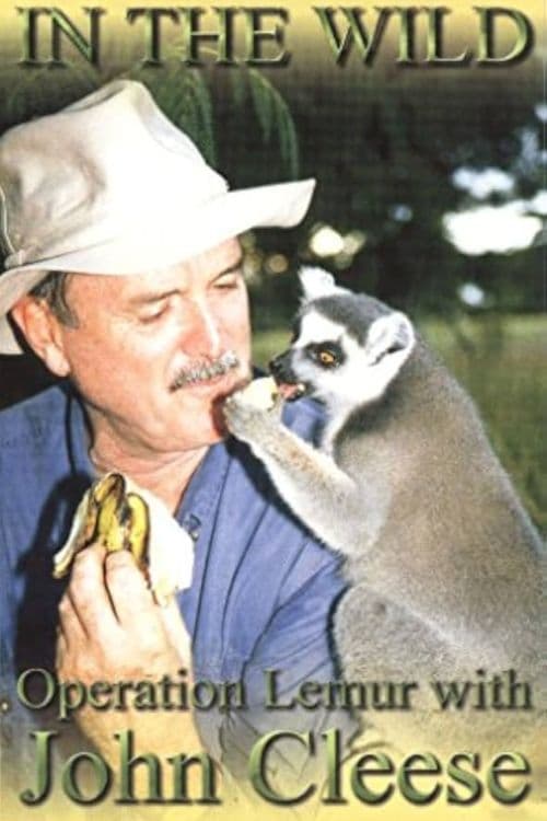 Show cover for In The Wild: Operation Lemur With John Cleese