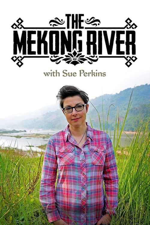 Show cover for The Mekong River with Sue Perkins