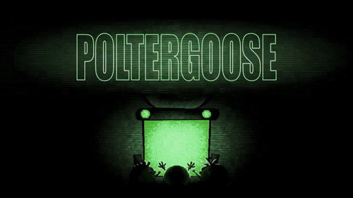 Poltergoose