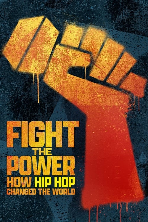 Show cover for Fight the Power: How Hip Hop Changed the World