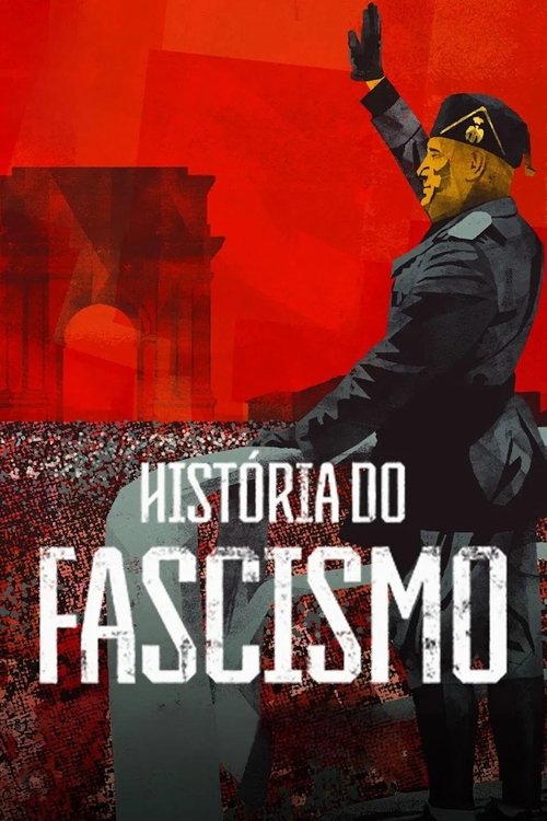 História do Fascismo