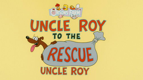 Background image for Uncle Roy to the Rescue