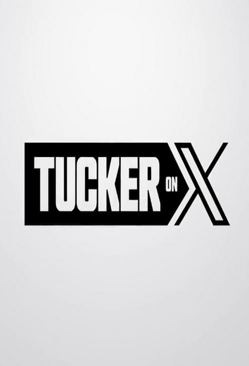 Show cover for Tucker on X