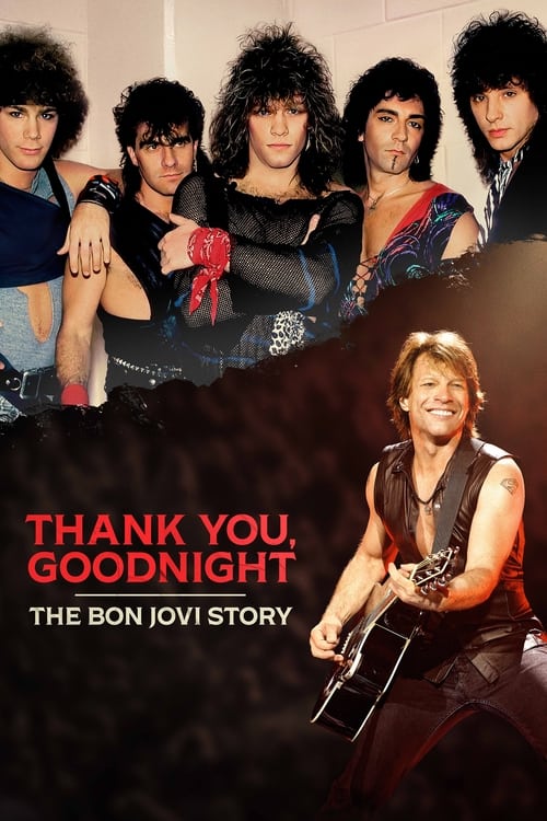 Show cover for Thank You, Goodnight - The Bon Jovi Story