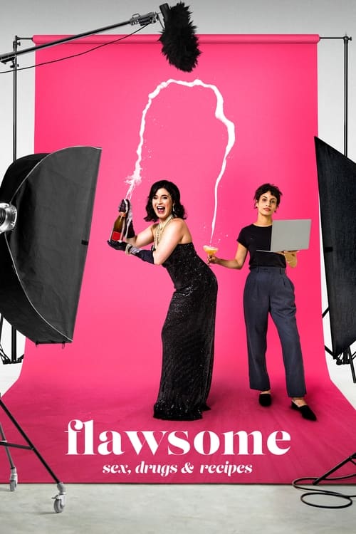 Show cover for Flawsome: Sex, Drugs & Recipes