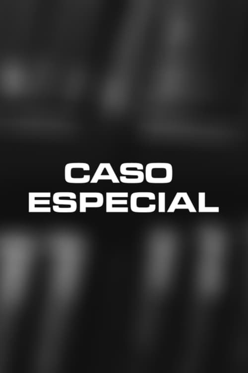 Show cover for Caso Especial