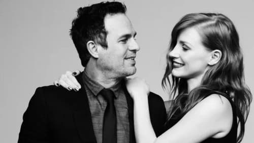 Jessica Chastain & Mark Ruffalo