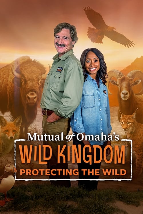 Show cover for Mutual of Omaha's Wild Kingdom Protecting the Wild