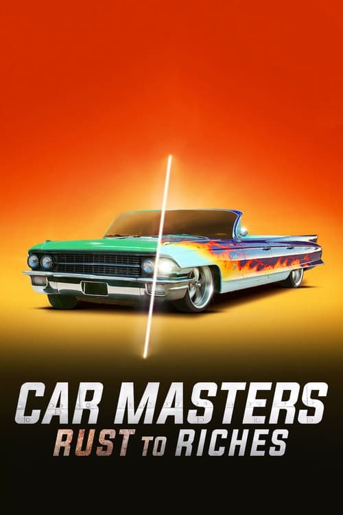 Show cover for Car Masters: Rust to Riches