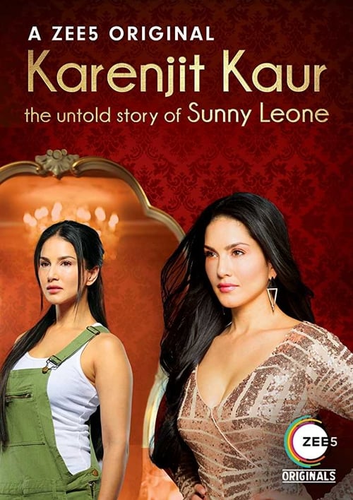 Show cover for Karenjit Kaur: The Untold Story of Sunny Leone