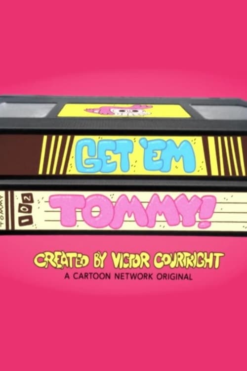 Show cover for Get 'Em Tommy!