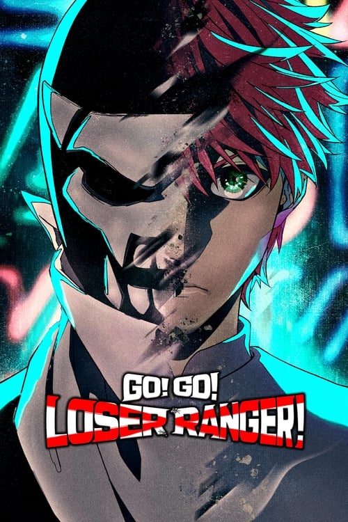 Show cover for Go! Go! Loser Ranger!