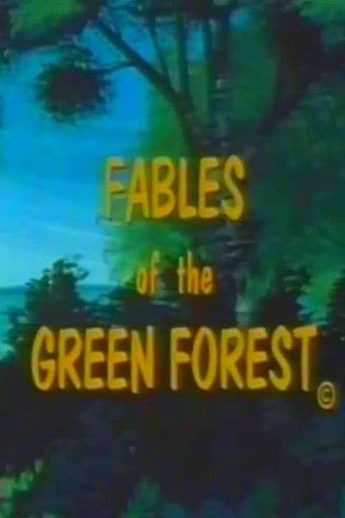 Show cover for Fables of the Green Forest