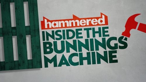 Background image for Hammered: Inside the Bunnings Machine