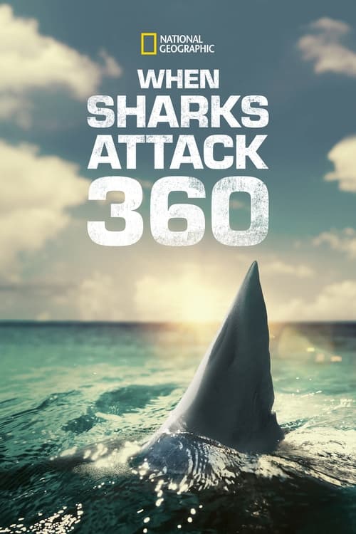 Show cover for When Sharks Attack 360