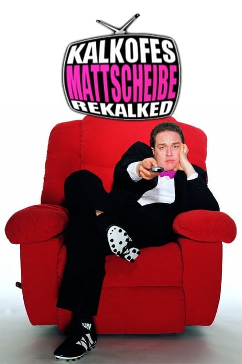 Show cover for Kalkofes Mattscheibe - Rekalked