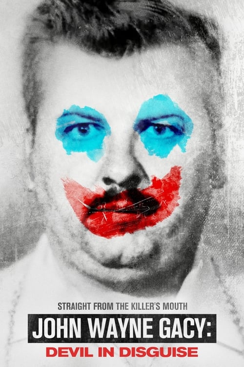 Show cover for John Wayne Gacy: Devil in Disguise