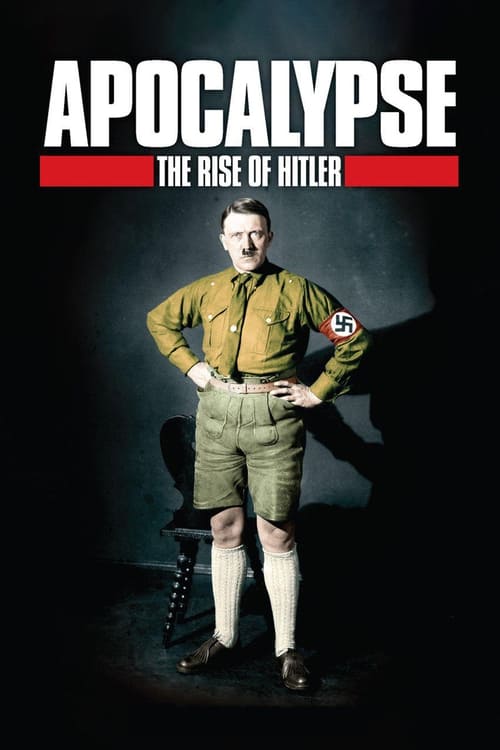 Show cover for Apocalypse: The Rise of Hitler