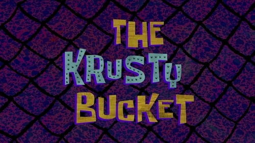 The Krusty Bucket