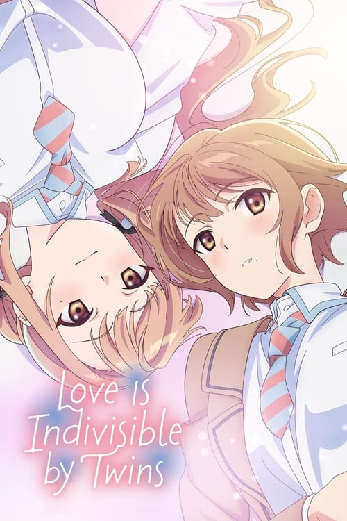 Show cover for Love Is Indivisible by Twins