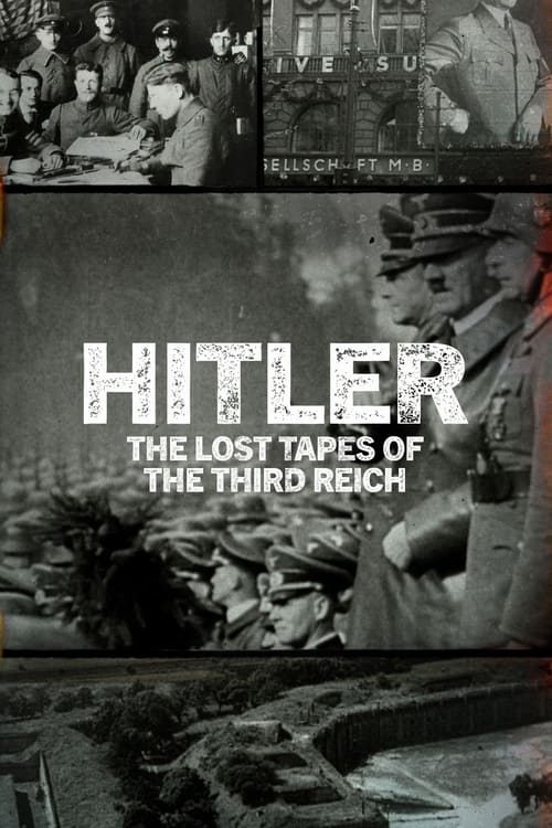 Show cover for Hitler: The Lost Tapes of the Third Reich