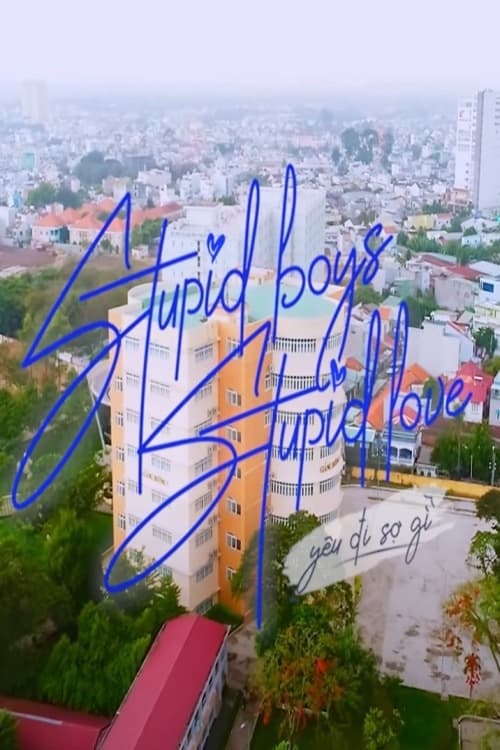 Show cover for Stupid Boys Stupid Love