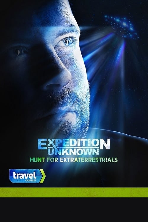 Show cover for Expedition Unknown: Hunt for Extraterrestrials