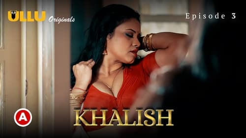 Khalish - Part 1