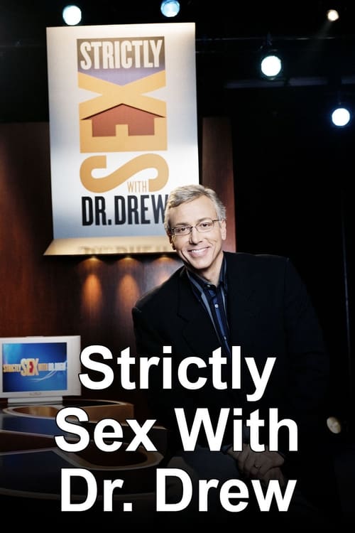 Show cover for Strictly Sex with Dr. Drew