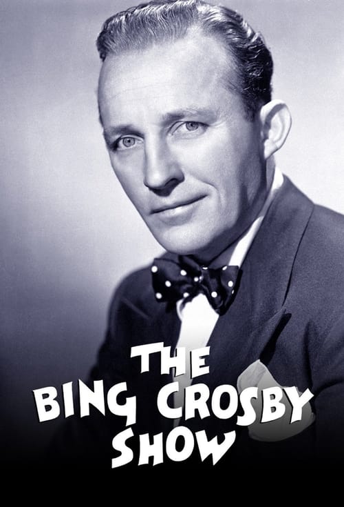 Show cover for The Bing Crosby Show