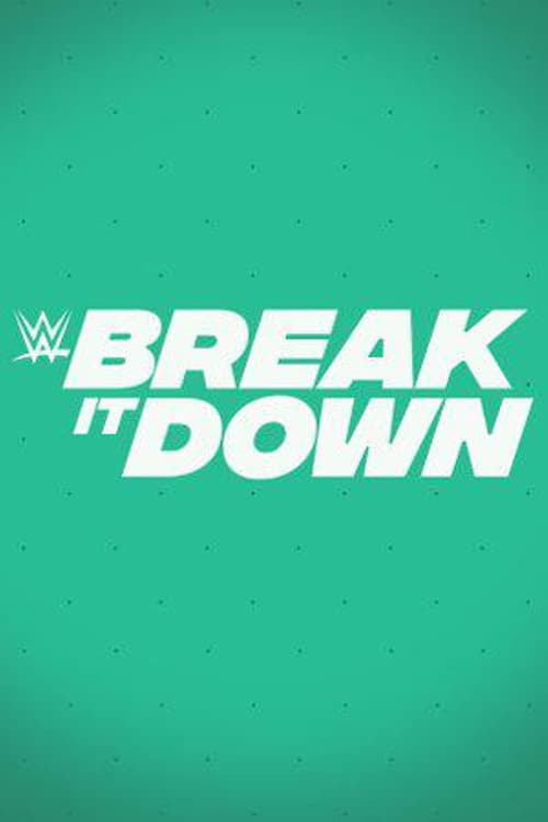 Show cover for WWE Break it Down