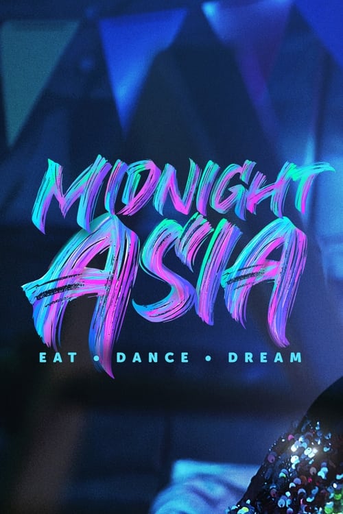 Show cover for Medianoche en Asia: Comer · Bailar · Soñar